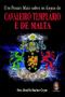 Imagem de Livro - Um pouco mais sobre os graus de Cavaleiro Templário e de Malta