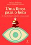 Imagem de Livro - Uma força para o bem