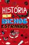 Imagem de Livro - Uma História sobre Bichos Estranhos