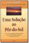 Imagem de Livro - Uma Solucao Ao Por-Do-Sol - CULTRIX