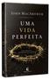 Imagem de Livro - Uma vida perfeita - Repack