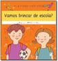 Imagem de Livro - Vamos brincar de escola?