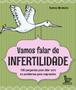 Imagem de Livro - Vamos falar de infertilidade