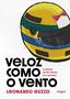 Imagem de Livro - Veloz como o vento