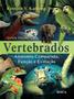 Imagem de Livro - Vertebrados - Anatomia Comparada, Função E Evolução - Roca