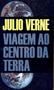 Imagem de Livro - Viagem ao centro da terra