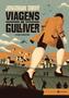 Imagem de Livro - Viagens de Gulliver: edição comentada