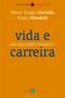 Imagem de Livro - Vida e carreira