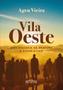 Imagem de Livro - Vila Oeste