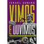 Imagem de Livro vimos e ouvimos - Editora Vida