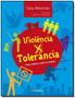 Imagem de Livro - Violência x tolerância