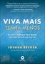 Imagem de Livro - Viva mais, tenha menos