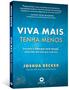 Imagem de Livro - Viva mais, tenha menos