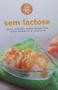 Imagem de Livro Viva Melhor - Sem Lactose: Mais opções para quem tem intolerância à lactose - Melhoramentos