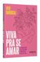 Super oferta para  Livro – Viva pra se amar Baixou Tudo | Achadinhos, Cupom, Desconto, Oferta, Dica, Preço, Barato 3