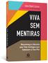 Imagem de Livro - Viva sem mentiras