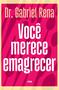 Imagem de Livro - Você merece emagrecer