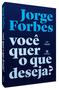 Imagem de Livro - Você quer o que deseja?