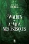 Imagem de Livro - Walden ou a Vida nos Bosques