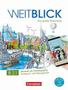 Imagem de Livro - Weitblick B2.1 - Das Globe Panorama - Deutsch Als Fremdsprache Kursbuch- Und Ubungsbuch  Mit Pageplayer-App Inkl. Audios, Videos Und Texten