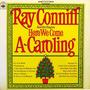 Imagem de LP Ray Conniff - Here We Come A-Caroling (1965) Natal * Não Lançado no Brasil