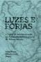 Imagem de Luzes e forjas - PUBL. D. QUIXOTE