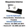 Imagem de Macaneta Interna Porta Diant Tras Dir. P Vectra 2007 A 2011 F103