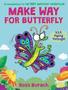 Imagem de Make way for butterfly