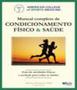 Imagem de Manual Completo De Condicionamento Físico e Saúde - Bushman - 1ª Ed - Phorte Editora -  