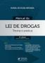 Imagem de Manual da Lei de Drogas - Teoria e Pratica