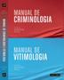 Imagem de Manual de Criminologia e Vitimologia - Pactor