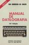 Imagem de Manual de Datilografia - Aprenda Datilografia com ou sem Mestre - Editora Rígel