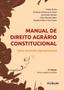 Imagem de Manual De Direito Agrário Constitucional - Lições De Direito Agroambiental - FORUM