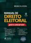 Imagem de Manual De Direito Eleitoral Para Concursos - 4ª Edição (2024) - JusPodivm