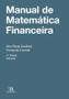 Imagem de Manual De Matemática Financeira - ALMEDINA