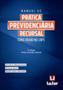 Imagem de Manual De Prática Previdenciária Recursal: Como atuar no CRPS - LUJUR EDITORA
