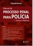Imagem de Manual de Processo Penal Para Polícia: Teoria e Prática - JUSPODIVM