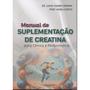 Imagem de Manual de Suplementação de Creatina para Clínica e Performance