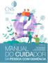 Imagem de Manual do Cuidador da Pessoa com Demência