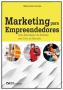 Imagem de Marketing para Empreendedores - Uma Abordagem da Empresa com Foco no Mercado - CIENCIA MODERNA                                   