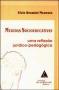 Imagem de Medidas Socioeducativas - Uma Reflexão Jurídico-Pedagógica - 01Ed/07 Sortido