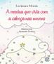 Imagem de Menina que vivia com a cabeca nas nuvens, a - FRANCO EDITORA