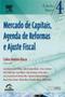 Imagem de Mercado de Capitais, Agenda de Reformas e Ajuste Fiscal - Vol.4 - Coleção Estudos Ibmec - CAMPUS - GRUPO ELSEVIER