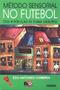Imagem de Método Sensorial no Futebol: Da infância  à fase adulta - MAUAD X