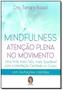 Imagem de Mindfulness - Atenção Plena no Movimento