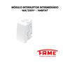 Imagem de Módulo Interruptor Intermediario Habitat - Fame
