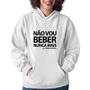 Imagem de Moletom Feminino Não vou beber nunca mais... porém, depende - Foca na Moda