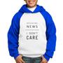 Imagem de Moletom Infantil Breaking news: I don't care - Foca na Moda