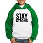 Imagem de Moletom Infantil Stay Strong - Foca na Moda