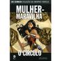 Imagem de Mulher Maravilha - o Circulo - CANAL DOS LIVROS